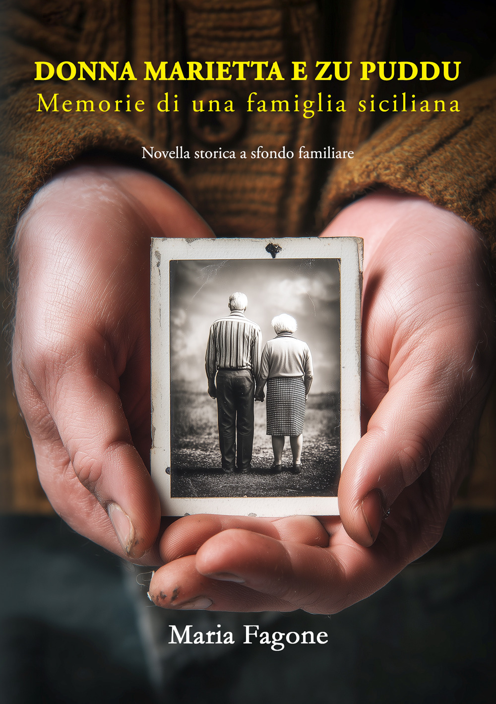 Donna Marietta e Zu Puddu. Memorie di una famiglia siciliana