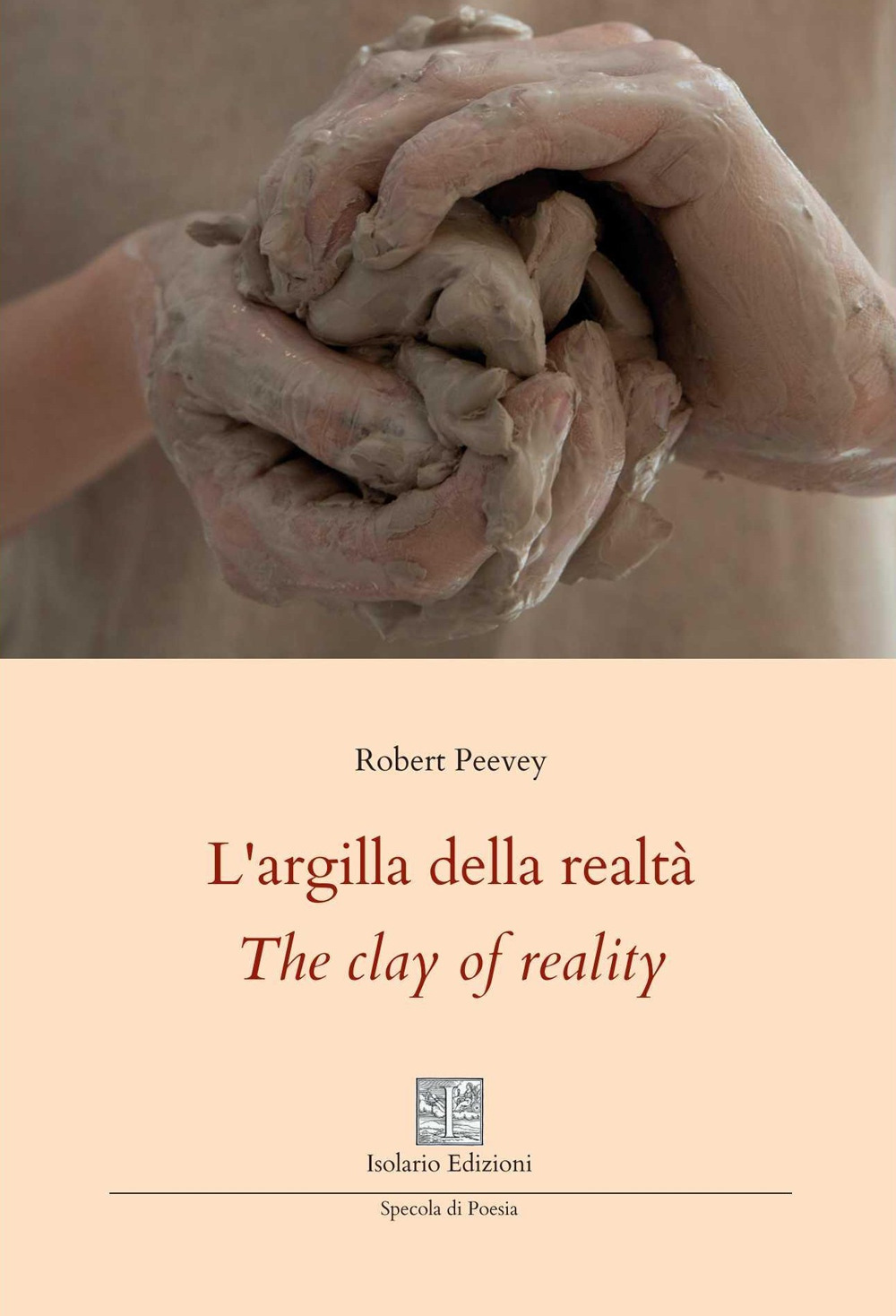 L'argilla della realtà-The clay of reality