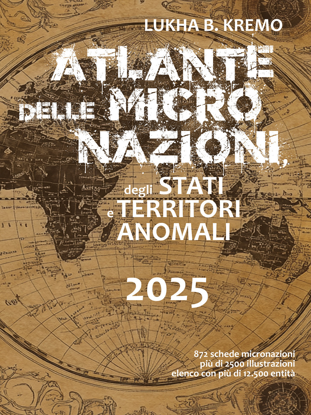 Atlante delle micronazioni, degli stati e dei territori autonomi