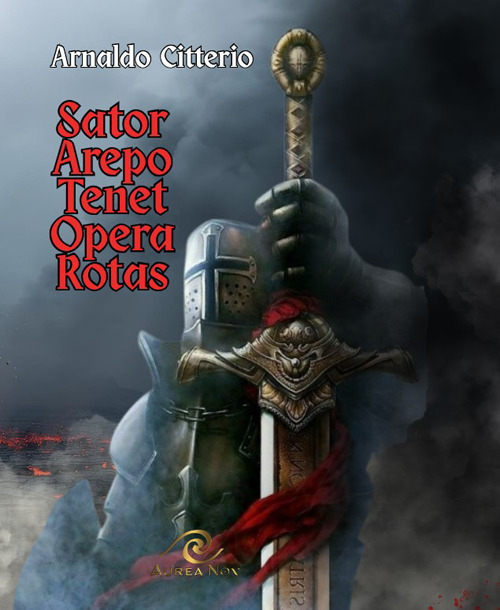 Sator, arepo, tenet, opera, rotas
