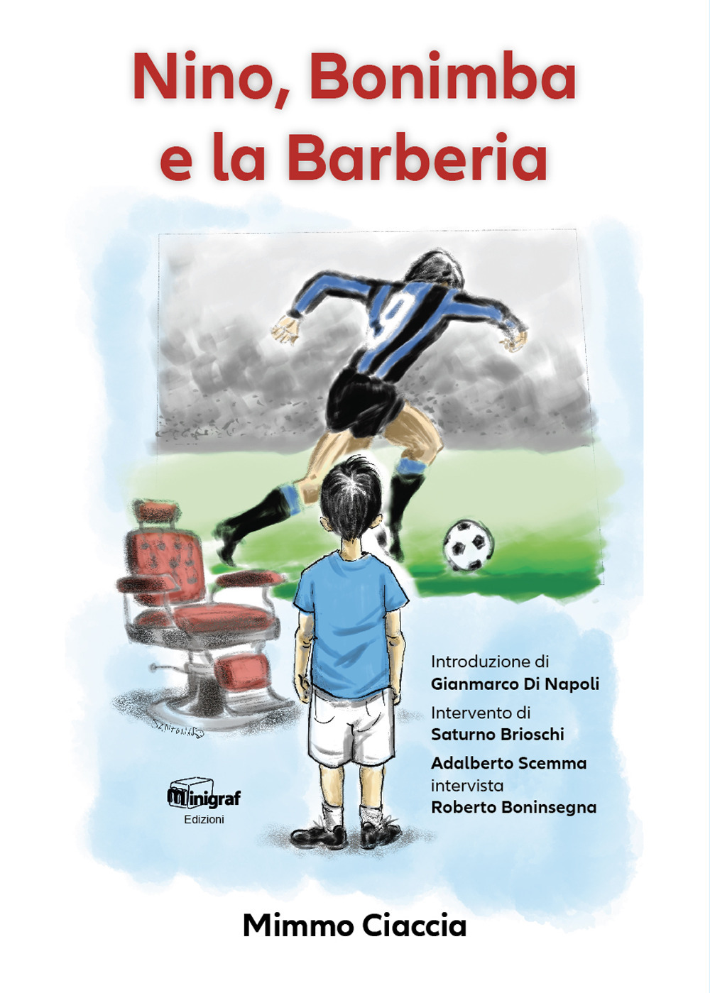 Nino, Bonimba e la Barberia