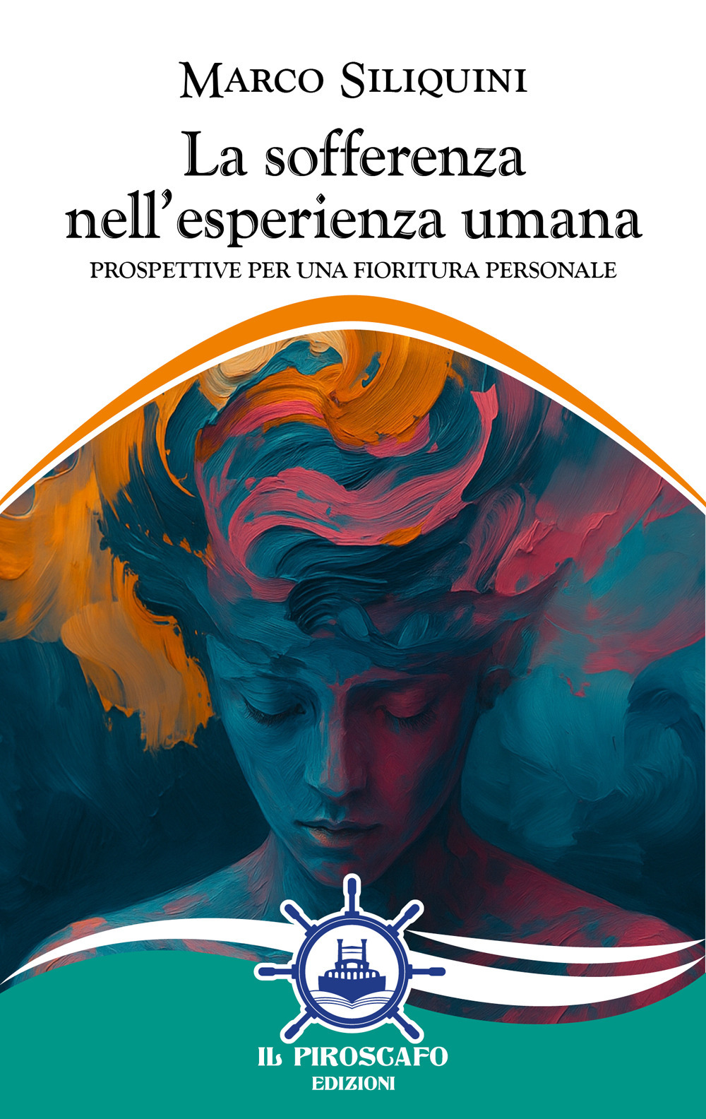 La sofferenza nell'esperienza umana. Prospettive per una fioritura personale