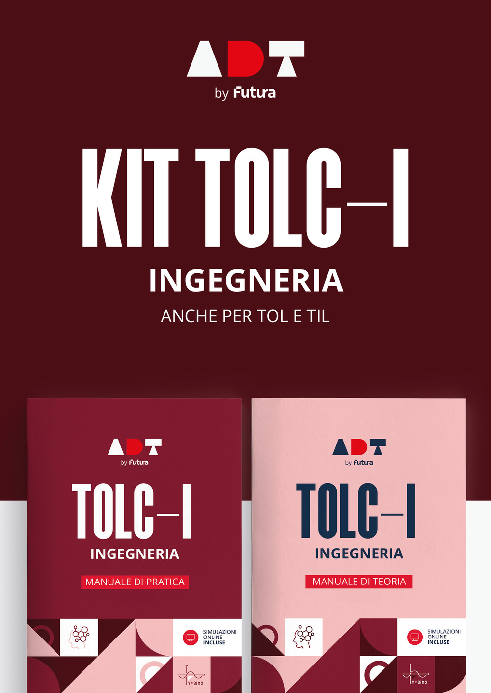 Accademia dei Test. TOLC-I. Ingegneria. Kit di preparazione
