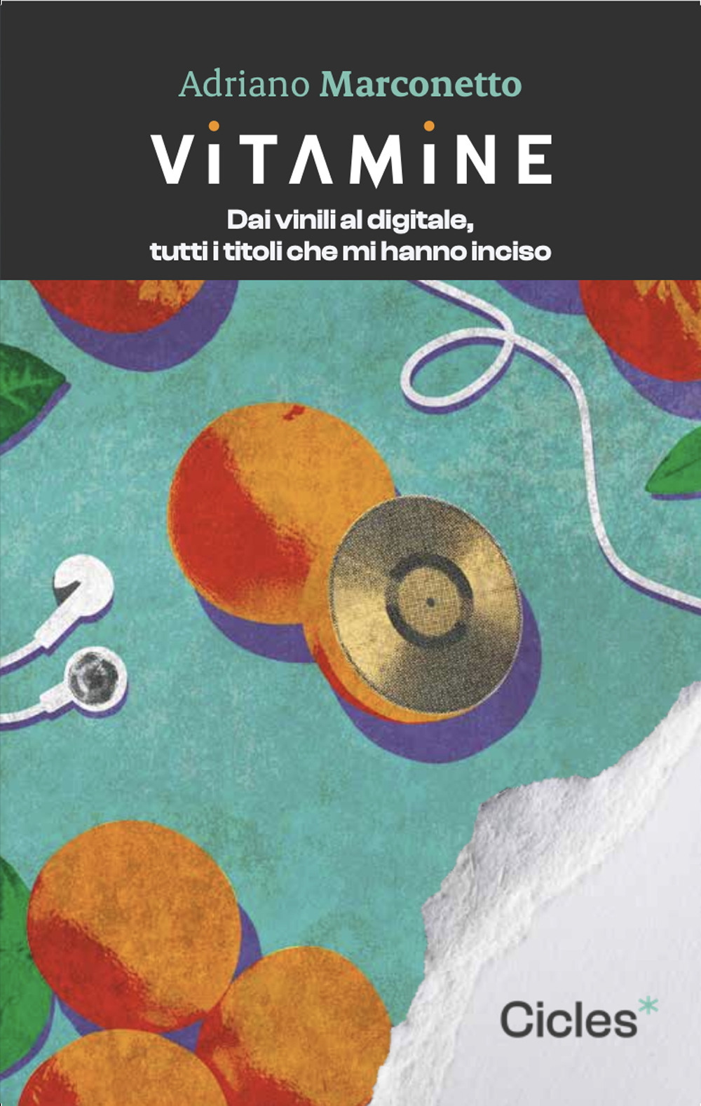 Vitamine. Dai vinili al digitale, tutti i titoli che mi hanno inciso