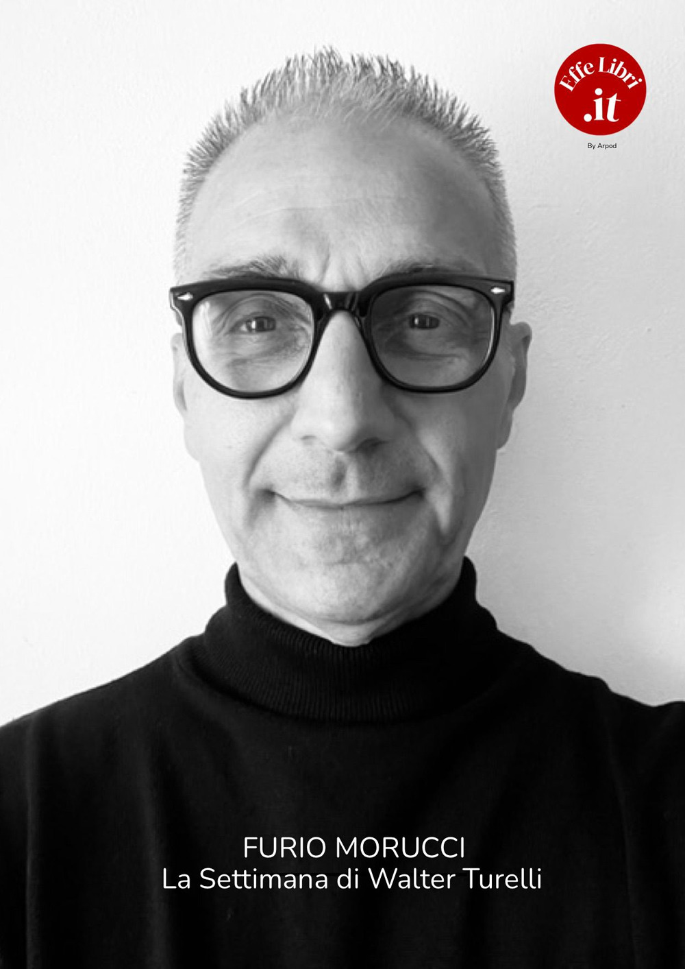 La settimana di Walter Turelli