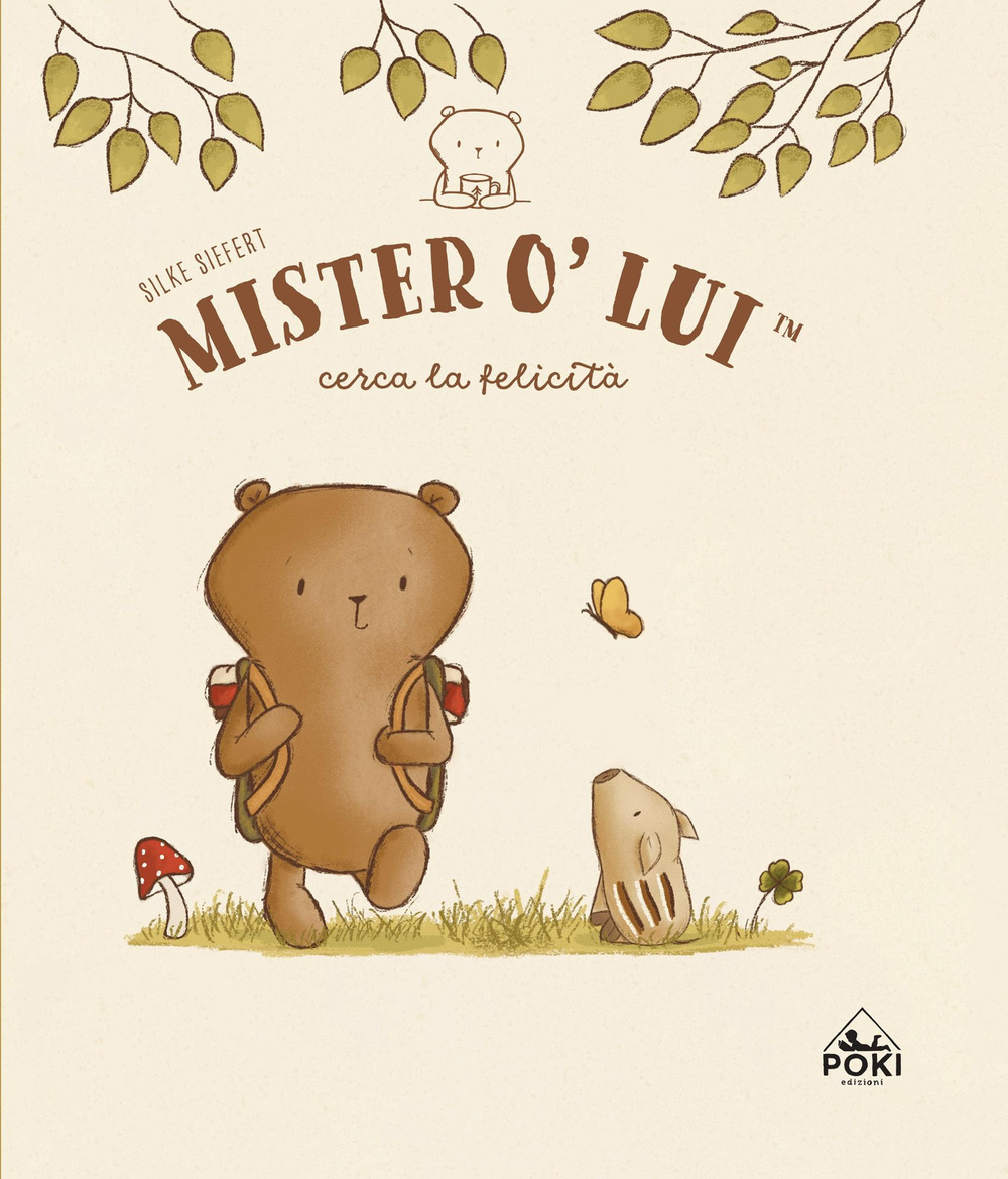 Mister O'Lui cerca la felicità