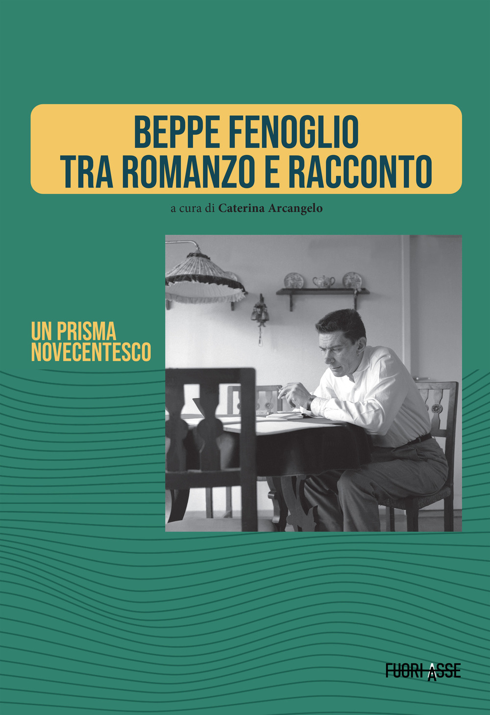 Beppe Fenoglio tra romanzo e racconto. Un prisma novecentesco