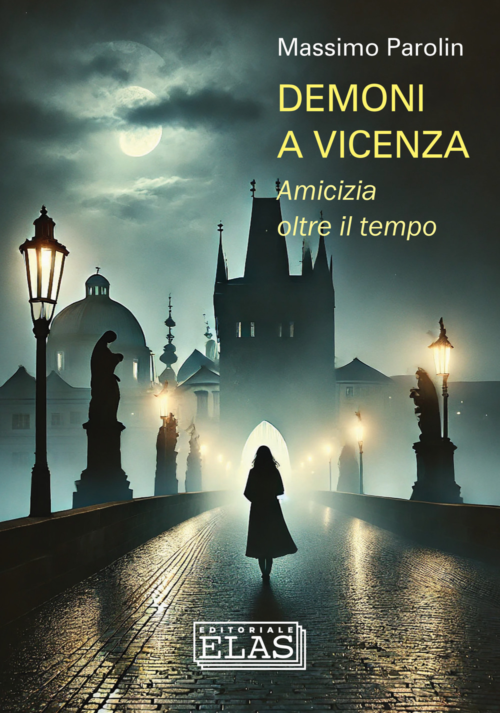 Demoni a Vicenza. Amicizia oltre il tempo