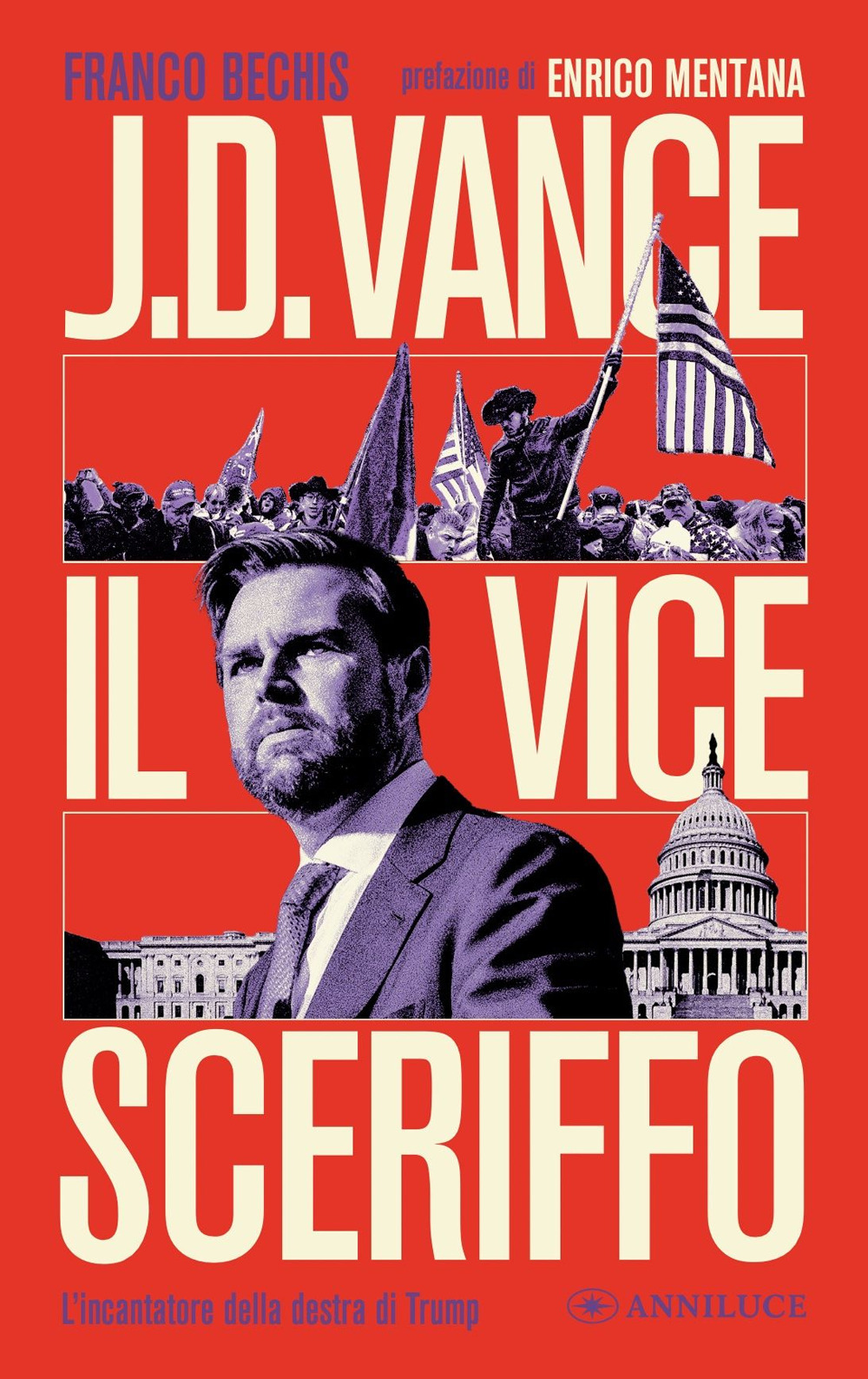 J.D. Vance il vice sceriffo. L'incantatore della destra di Trump
