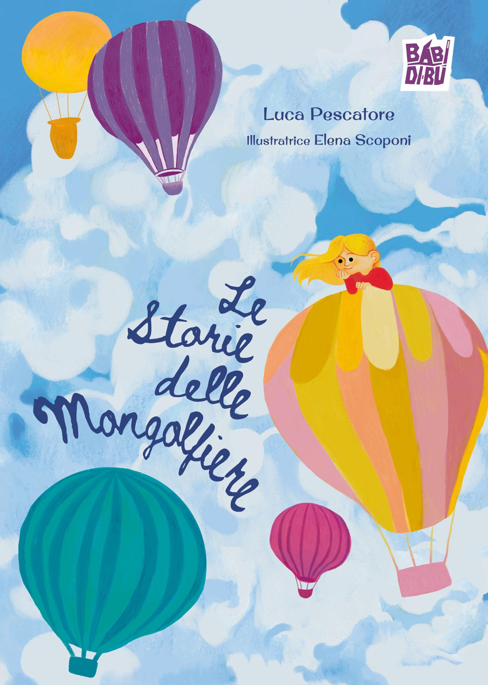 Le storie delle mongolfiere